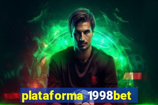 plataforma 1998bet